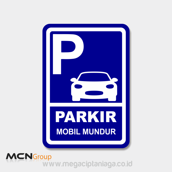 Rambu Parkir Mobil Mundur